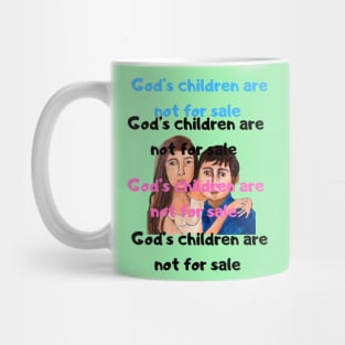 God’s children are not for sale Sound of Freedom Mug